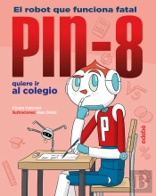Pin-8 Quiere Ir Al Colegio