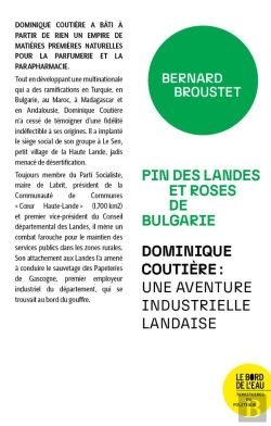 Bertrand.pt - Pin Des Landes Et Roses De Bulgarie : Dominique Coutiere, Une Aventure Industrielle Landaise