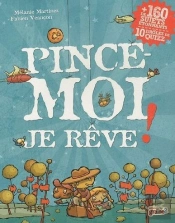 Pince-Moi, Je Rêve !