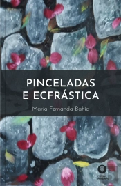 Pinceladas e Ecfrástica