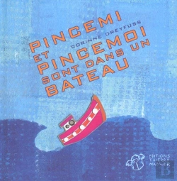 Bertrand.pt - Pincemi Et Pincemoi Sont Dans Un Bateau