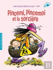 Pincemi, Pincemoi Et La Sorcière
