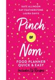 Pinch Of Nom Food Planner: Quick & Easy