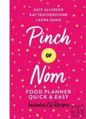Pinch Of Nom Food Planner: Quick & Easy