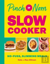 Pinch Of Nom Slow Cooker