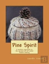 Pine Spirit: A Modern Approach To The An
