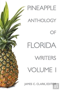 Bertrand.pt - Pineapple Anthology Of Florida Writers