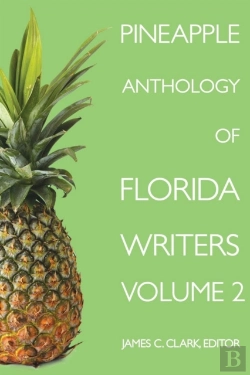 Bertrand.pt - Pineapple Anthology Of Florida Writers