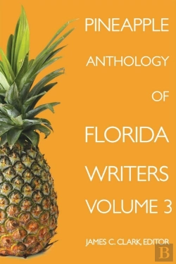 Bertrand.pt - Pineapple Anthology Of Florida Writers