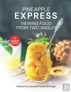 Bertrand.pt - Pineapple Express - Viewing Food From Two Angles