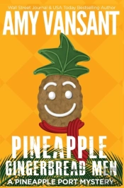 Pineapple Gingerbread Men: A Pineapple P