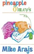 Pineapple O'Riley'S!