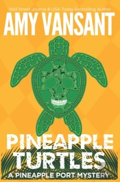 Pineapple Turtles: A Pineapple Port Myst