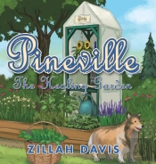Pineville: The Healing Garden