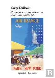 Ping-Pong Culturel Existentiel   France   États-Unis (1944-1947)