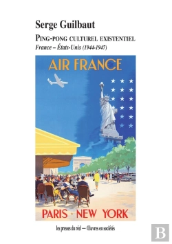 Bertrand.pt - Ping-Pong Culturel Existentiel   France   États-Unis (1944-1947)