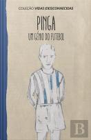 Pinga - Um Génio do Futebol