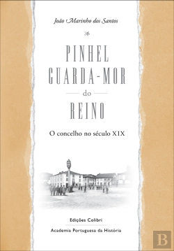 Bertrand.pt - Pinhel Guarda-Mor do Reino