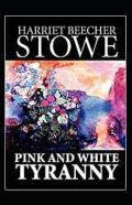 Pink And White Tyranny (Illustarted)