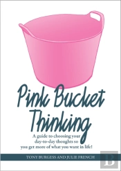 Pink Bucket Thinking