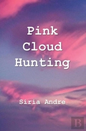 Pink Cloud Hunting