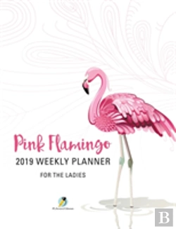 Bertrand.pt - Pink Flamingo 2019 Weekly Planner For The Ladies