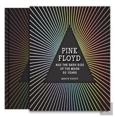 Pink Floyd And The Dark Side Of The Moon