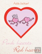 Pink Hearts, Red Hearts