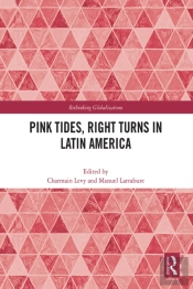 Pink Tides, Right Turns In Latin America