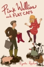 Pink Wellies And Flat Caps
