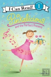 Pinkalicious And The Perfect Present