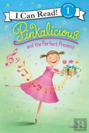 Pinkalicious And The Perfect Present