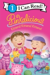 Pinkalicious: Kittens! Kittens! Kittens!