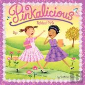 Pinkalicious: Tickled Pink