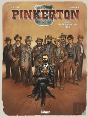 Pinkerton Tome 4 ; Dossier Allan Pinkerton 1884