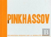 Pinkhassov ; Un Nouveau Regard Sur La Mobilité Urbaine