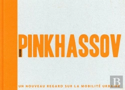 Bertrand.pt - Pinkhassov ; Un Nouveau Regard Sur La Mobilité Urbaine