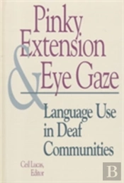 Pinky Extension And Eye Gaze