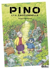 Pino : L'I.A. Émotionnelle