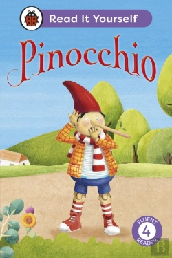 Bertrand.pt - Pinocchio: Read It Yourself - Level 4 Fluent Reader