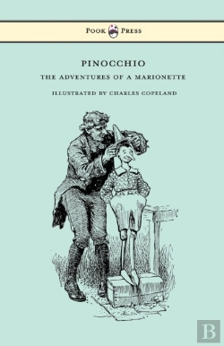 Bertrand.pt - Pinocchio - The Adventures Of A Marionette - Illustrated By Charles Copeland