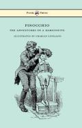 Pinocchio - The Adventures Of A Marionette - Illustrated By Charles Copeland