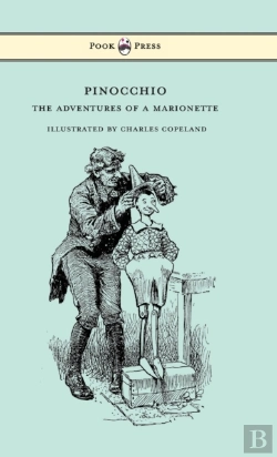 Bertrand.pt - Pinocchio - The Adventures Of A Marionette - Illustrated By Charles Copeland