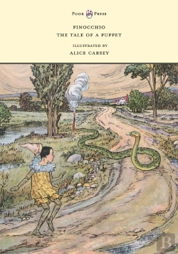 Bertrand.pt - Pinocchio - The Tale Of A Puppet - Illustrated By Alice Carsey
