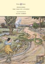 Pinocchio - The Tale Of A Puppet - Illustrated By Alice Carsey