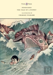 Pinocchio - The Tale Of A Puppet - Illustrated By Charles Folkard