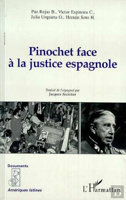 Bertrand.pt - Pinochet Face À La Justice Espagnole