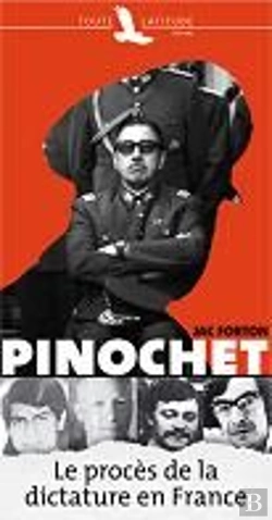 Bertrand.pt - Pinochet ; Le Procès De La Dictature En France