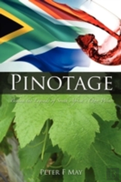 Bertrand.pt - Pinotage: Behind The Legends Of South Af