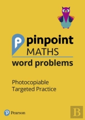 Pinpoint Maths Word Problems Years 1 To